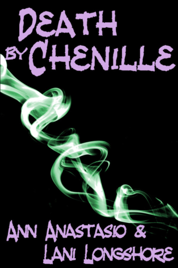 Death by Chenille - Longshore